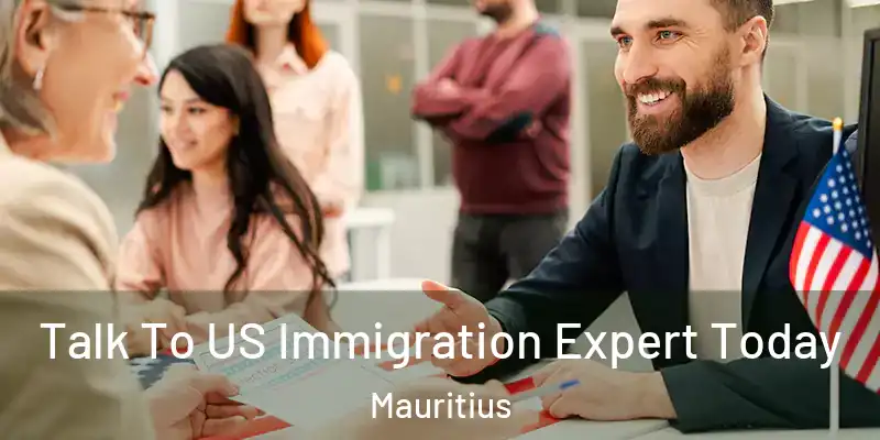  Talk To US Immigration Expert Today Mauritius