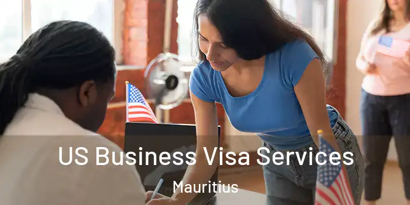  US Business Visa Services Mauritius